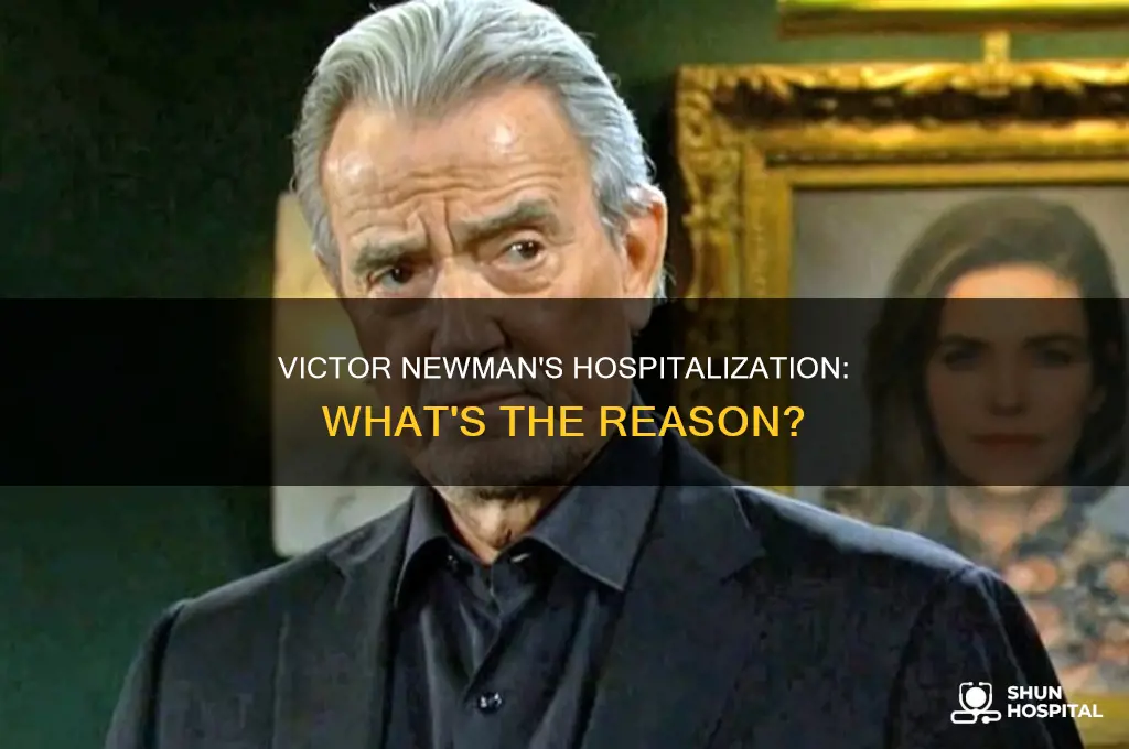 why is victor newman in the hospital