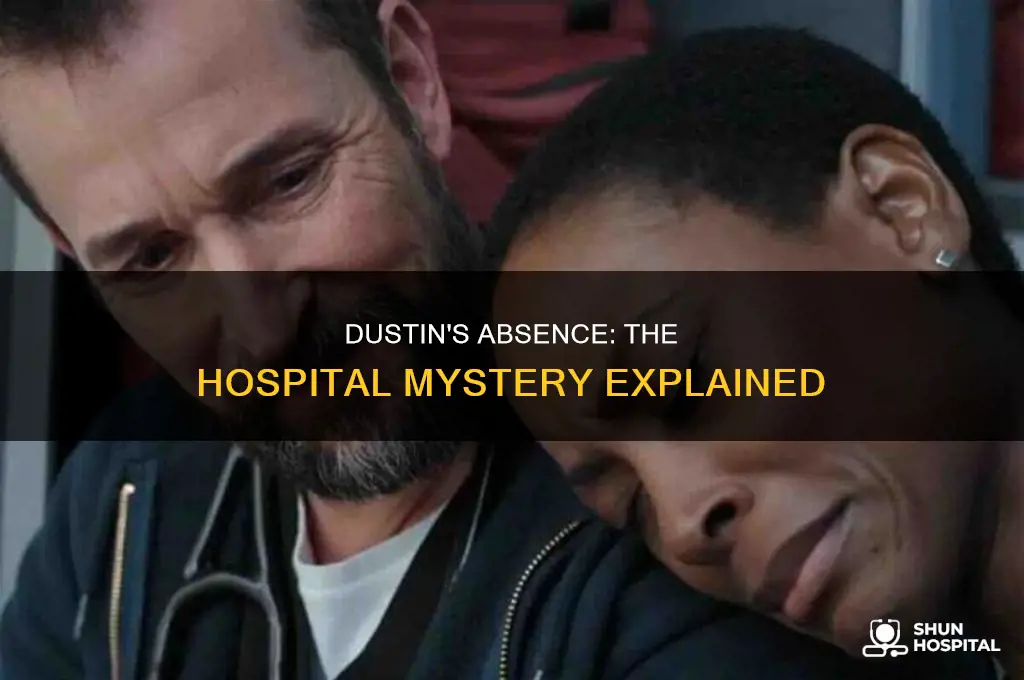 why isnt dustin in the hospital scene