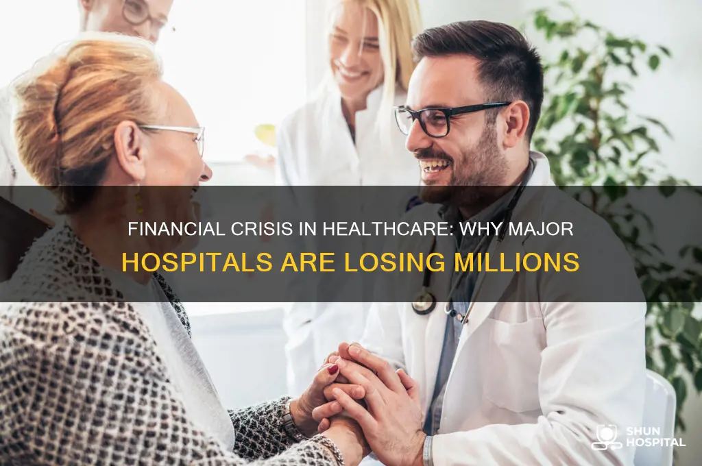why major hospitals are losing money by the millions