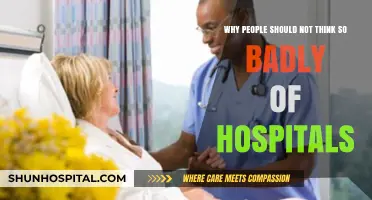 Reevaluating Hospital Care: Why Negative Perceptions Often Miss the Mark