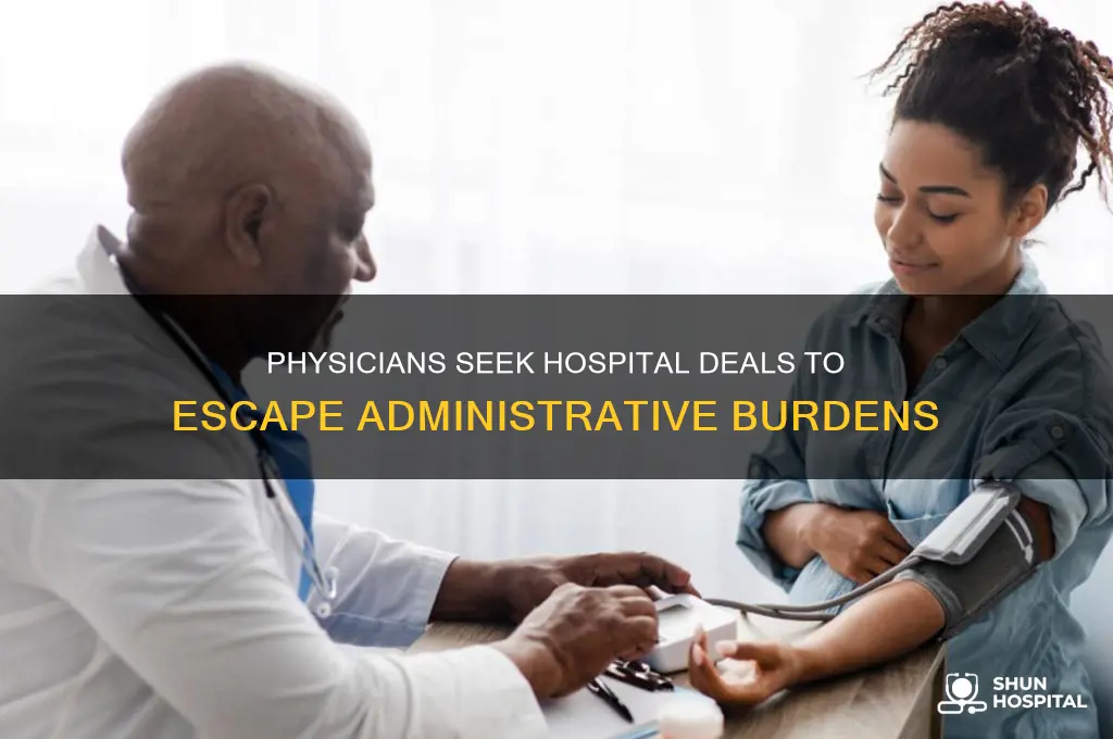 why physicians sell their practices to hospitals