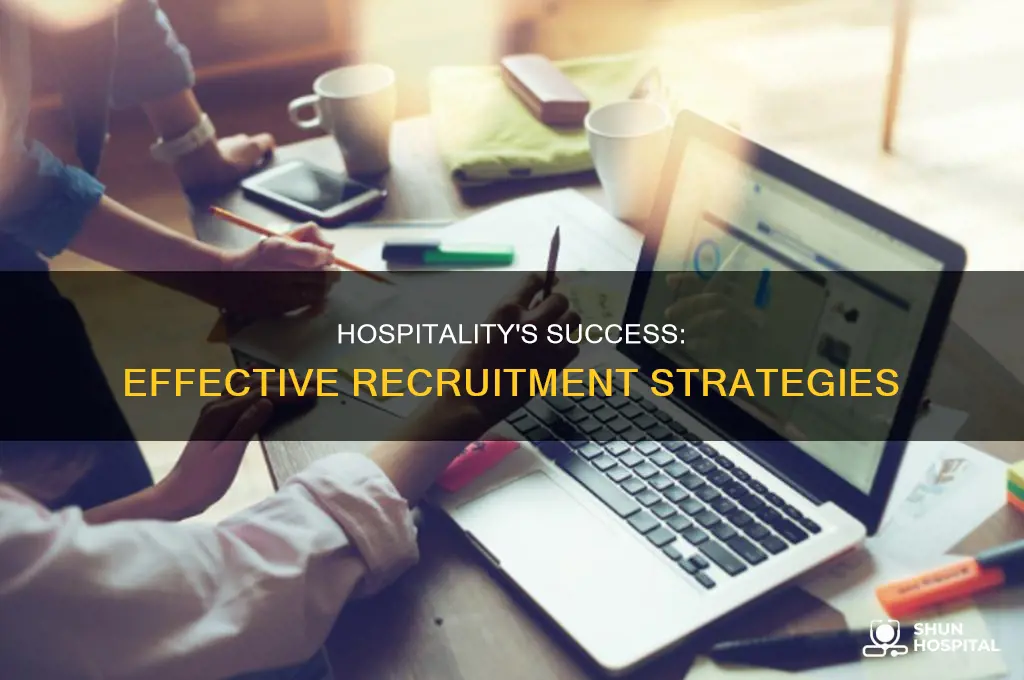 why recruitment is important in hospitality industry
