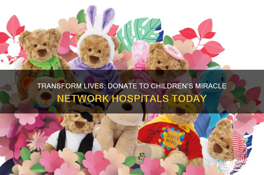 why should i donate to childrens miracle network hospital