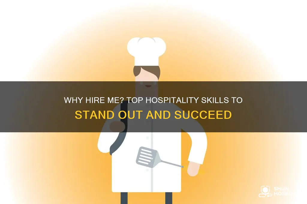 why should we hire you best answer for hospitality industry