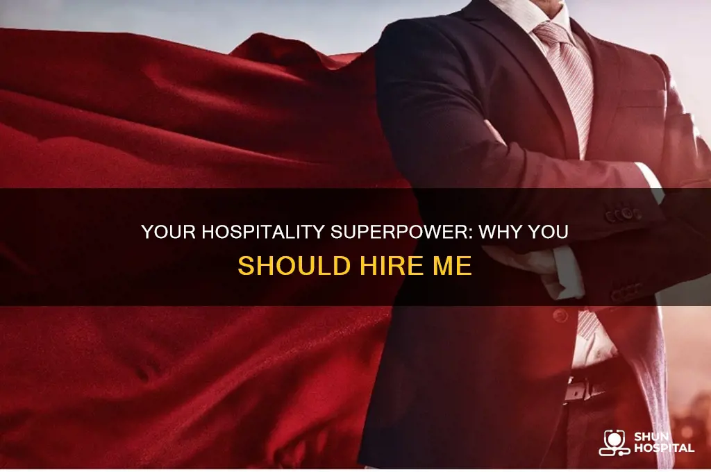 why should we hire you hospitality industry
