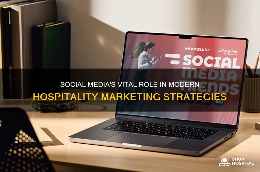 why social media matters more than ever to hospitality marketing