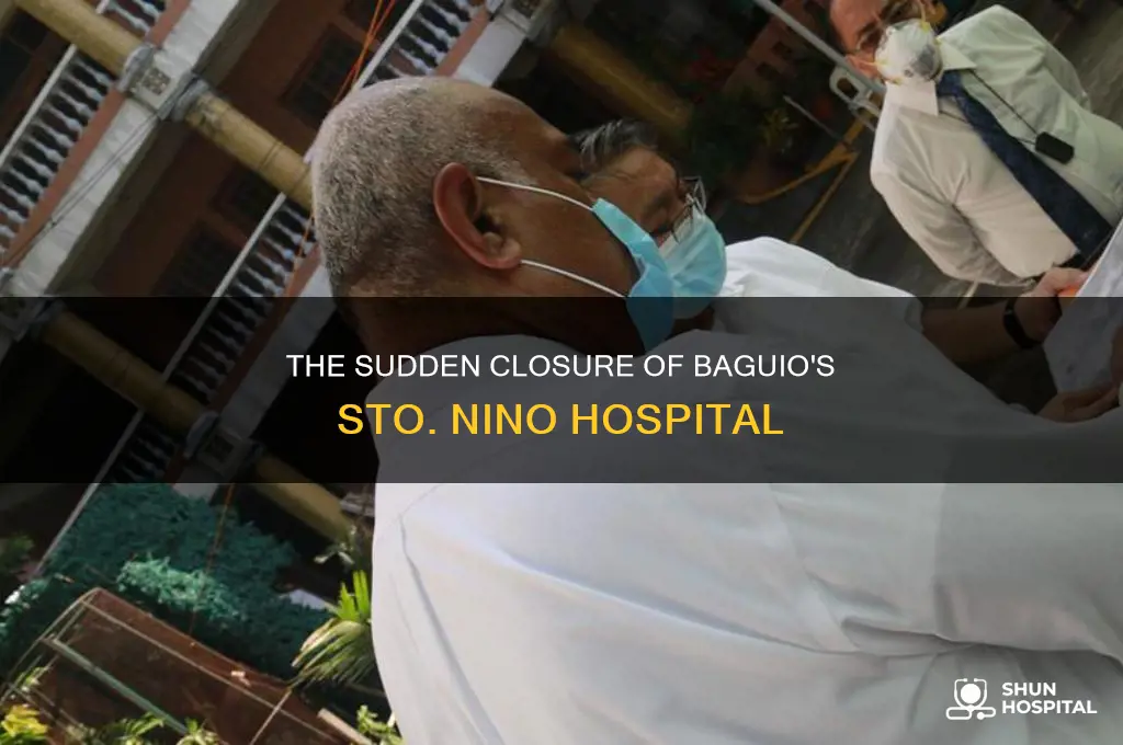 why sto nino hospital in baguio closed