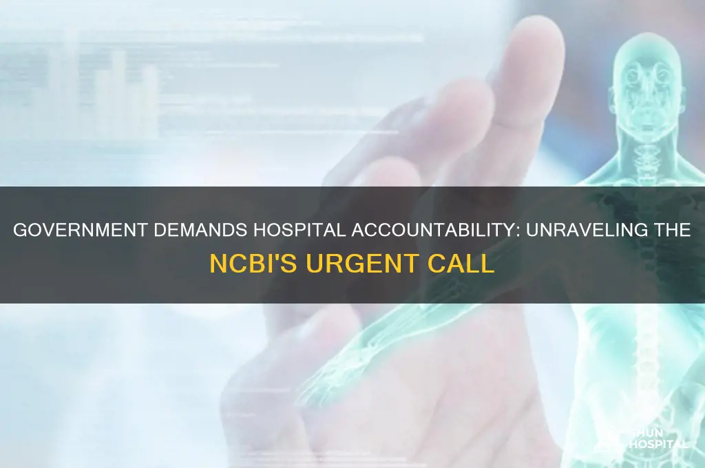 why the government is demanding accountability from hospitals ncbi