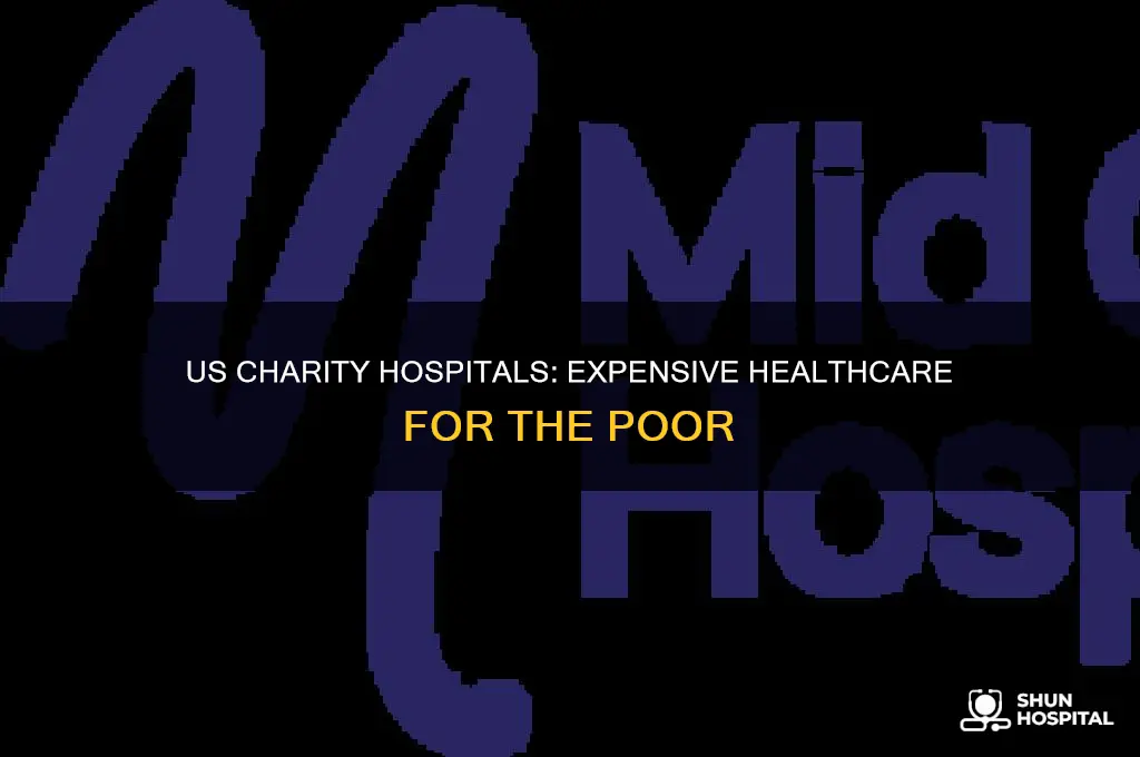 why us charity hospitals are still expensive