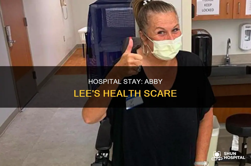 why was abby lee in the hospital