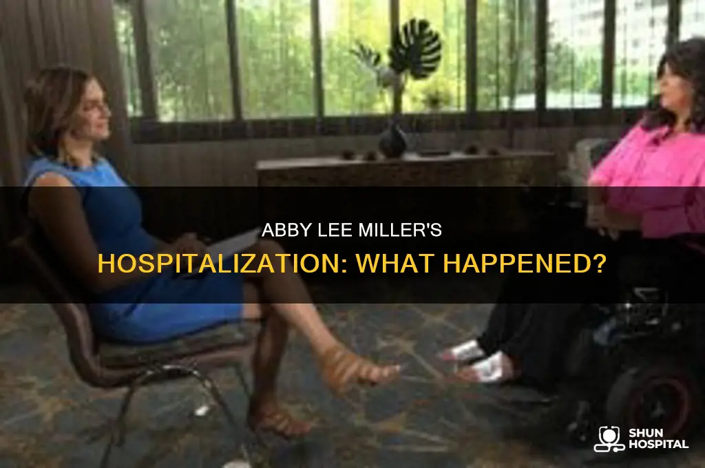 why was abby lee miller in hospital