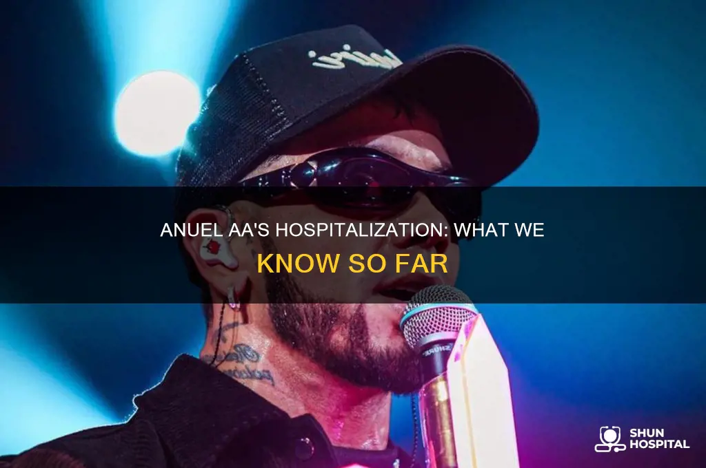 why was anuel aa in the hospital