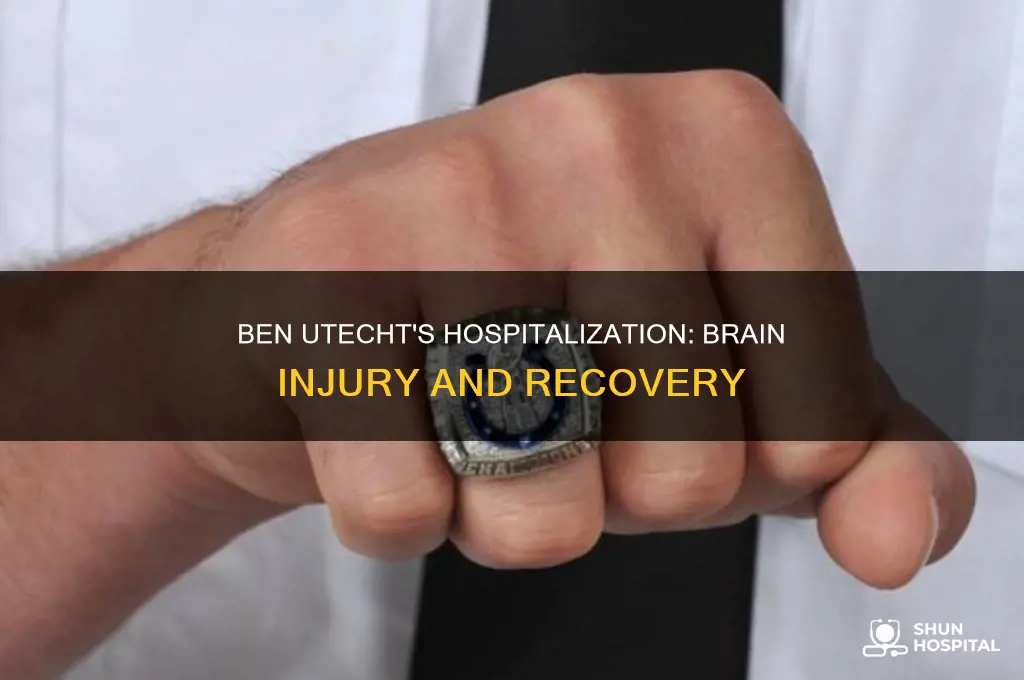 why was ben utecht in the hospital