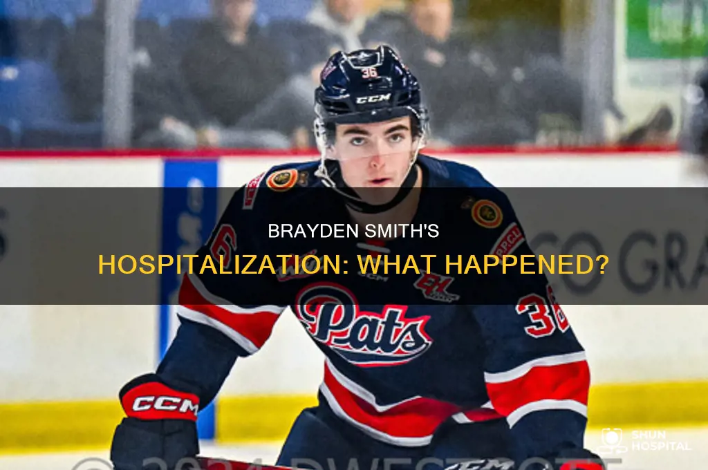 why was brayden smith in the hospital