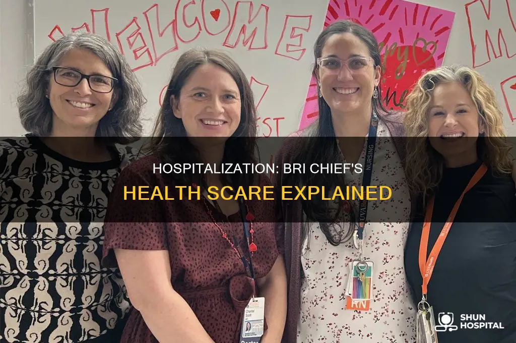 why was bri chief in the hospital