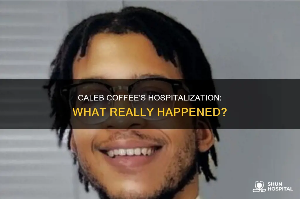 why was caleb coffee in the hospital