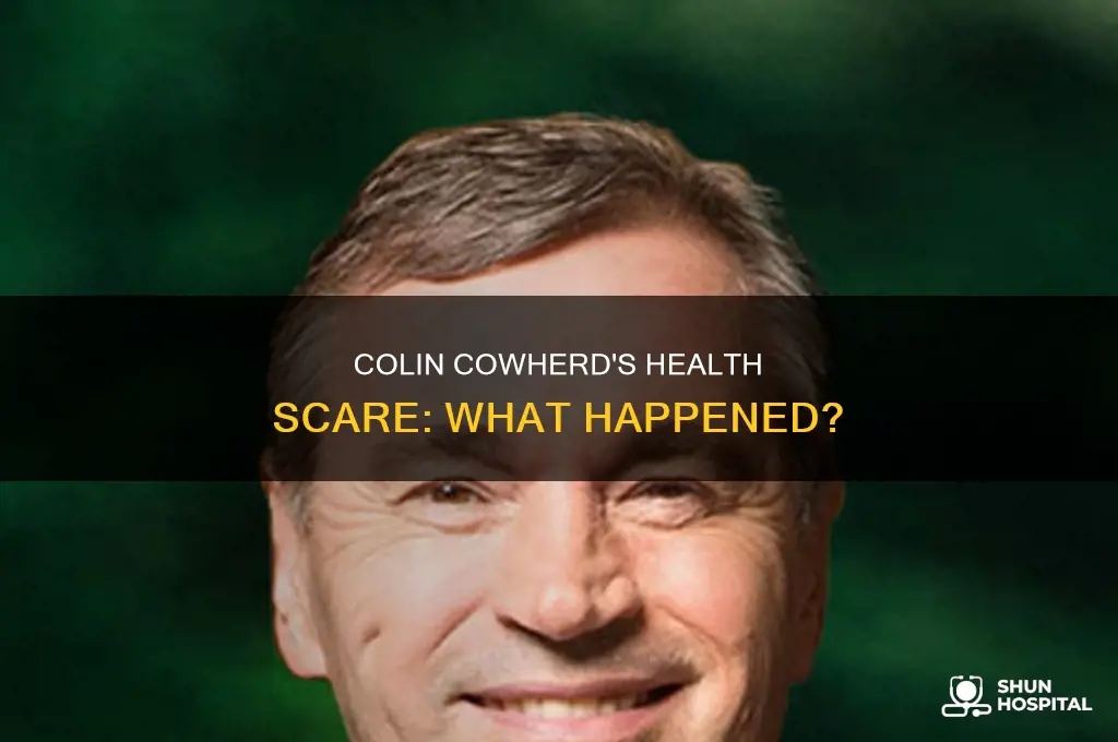 why was colin cowherd in the hospital