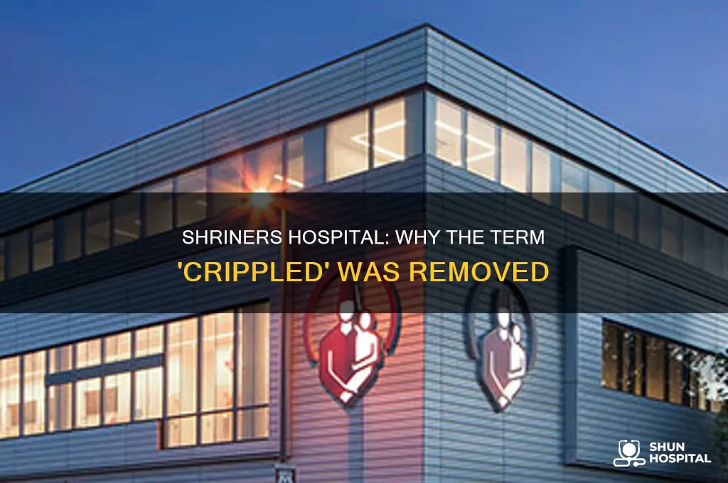 why was crippled dropped from shriners hospital