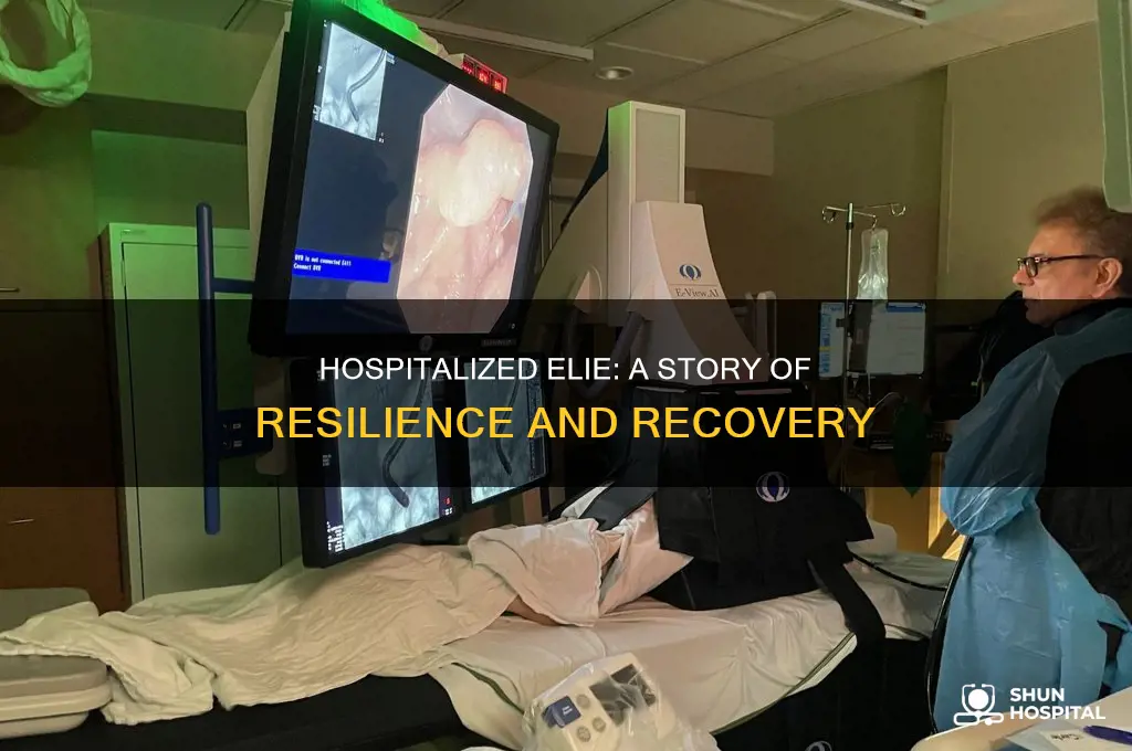 why was elie placd in the hospital