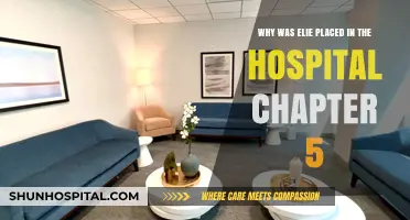 Elie's Hospitalization in Chapter 5: Unraveling the Reasons Behind It