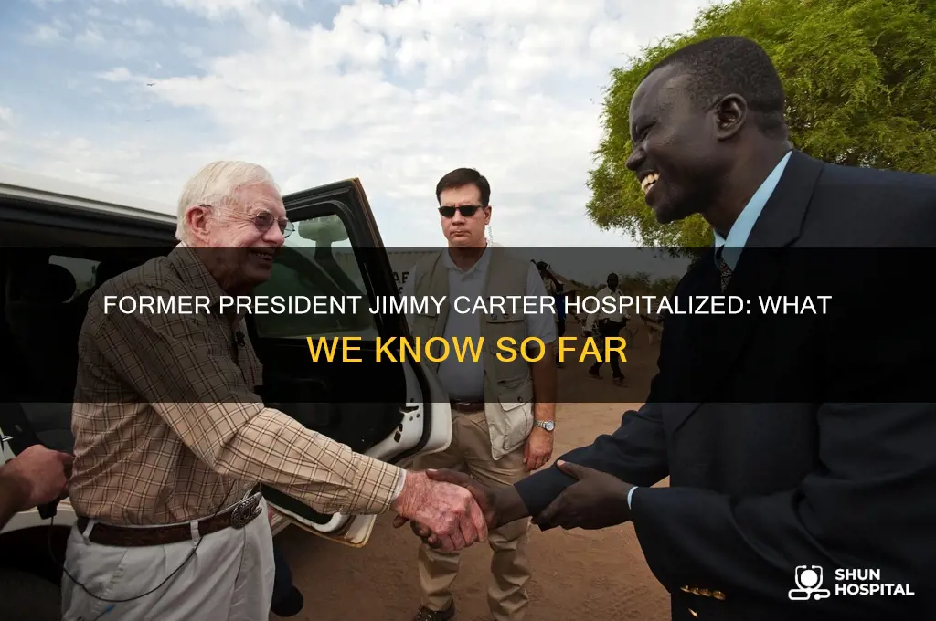 why was ex president jimmy carter hospitalized