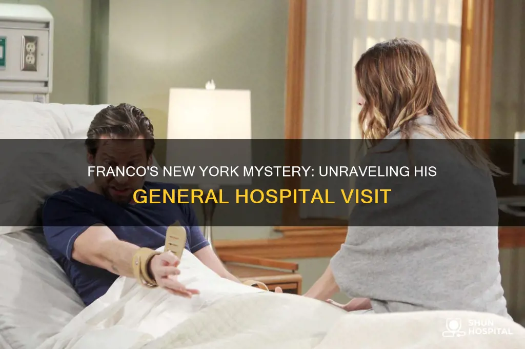 why was franco in new york on generl hospital