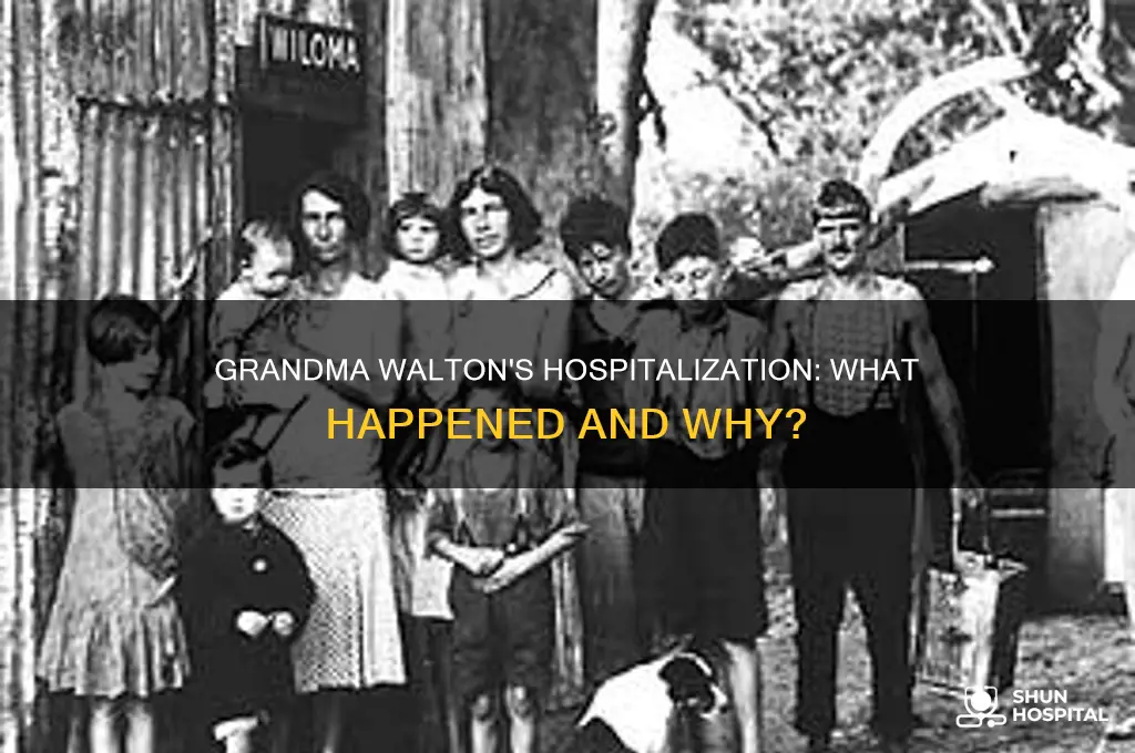 why was grandma walton in the hospital