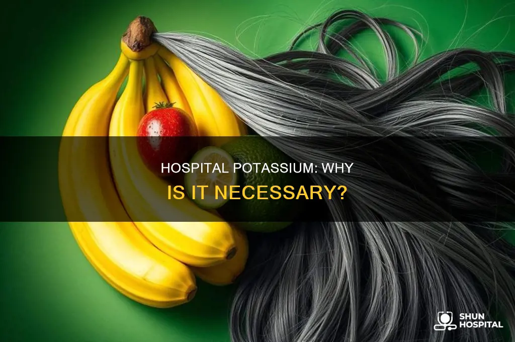 why was i given potassium in hospital