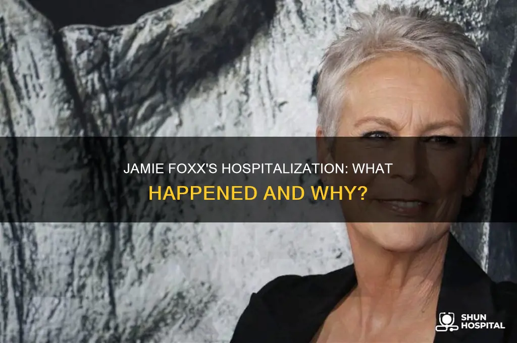 why was jamie fox hospitalized last year