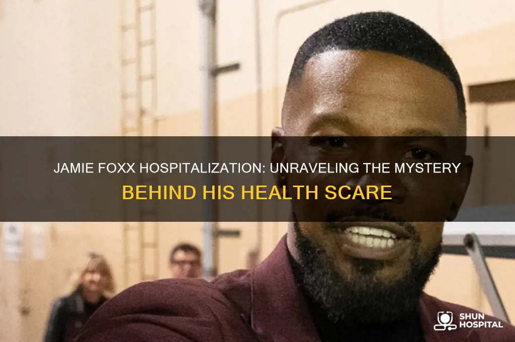 why was jamie fox hospitalized