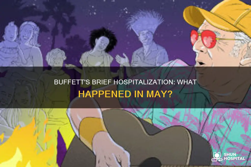 why was jimmy buffet hospitalized in may