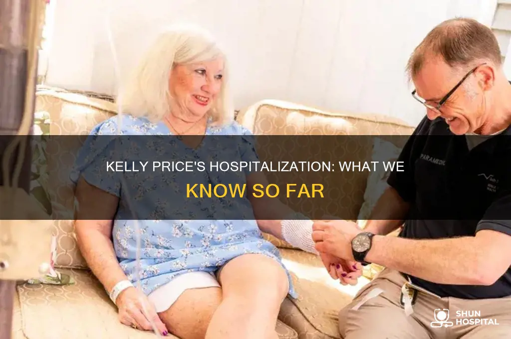 why was kelly price in the hospital