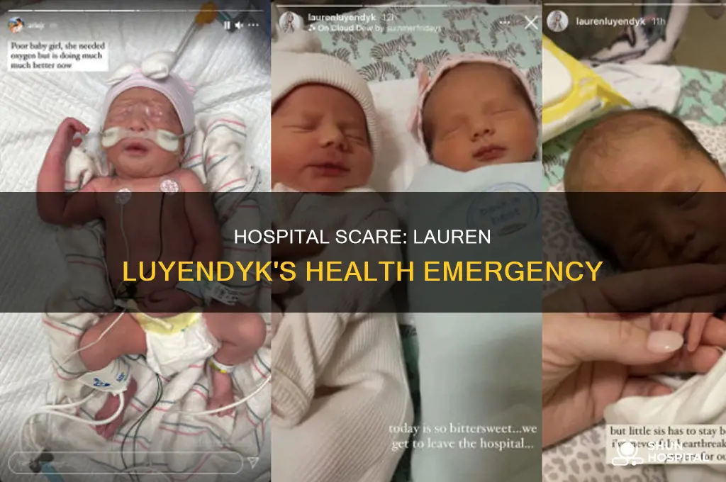 why was lauren luyendyk in the hospital
