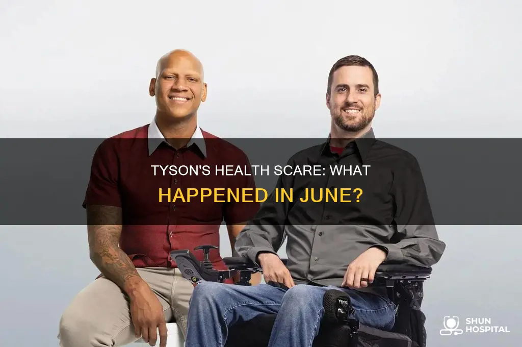 why was mike tyson hospitalized in june