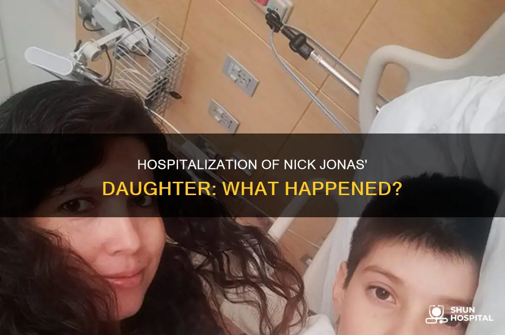 why was nick jonas daughter in hospital