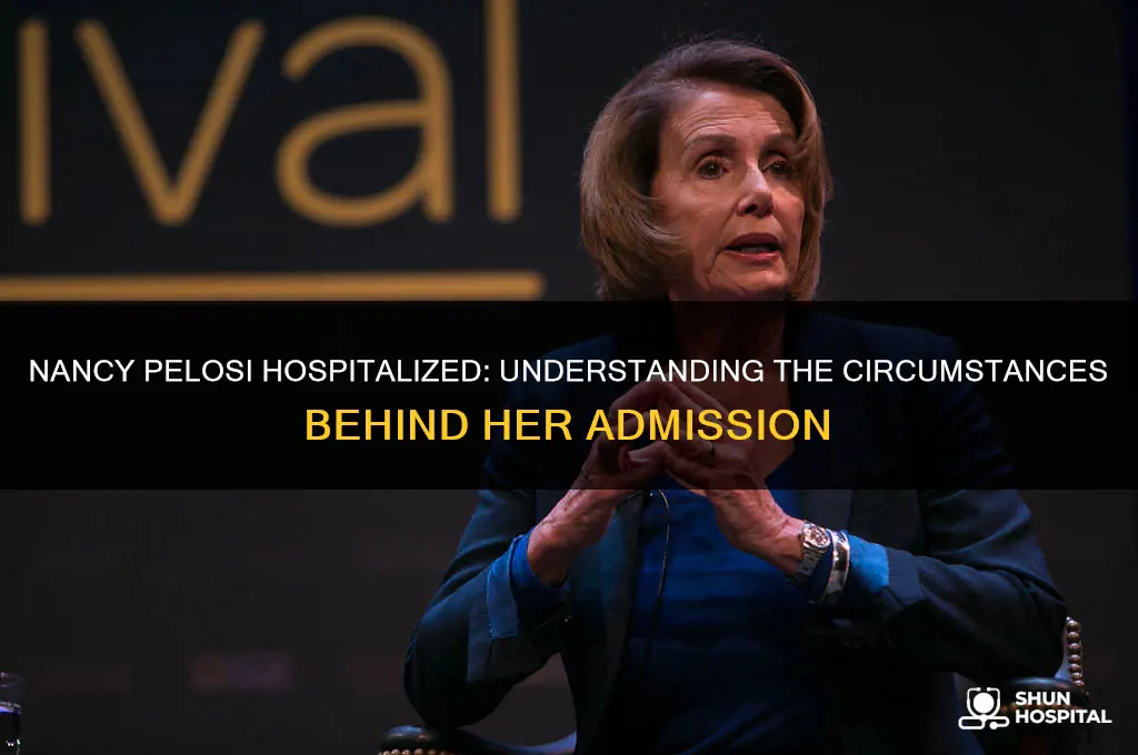 why was pelosi hospitalized