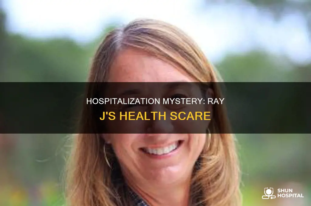 why was ray jay in the hospital