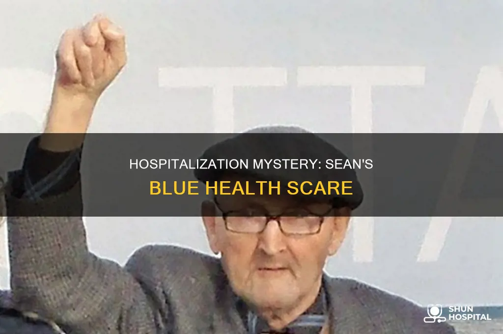 why was sean regan hospitalized in blue