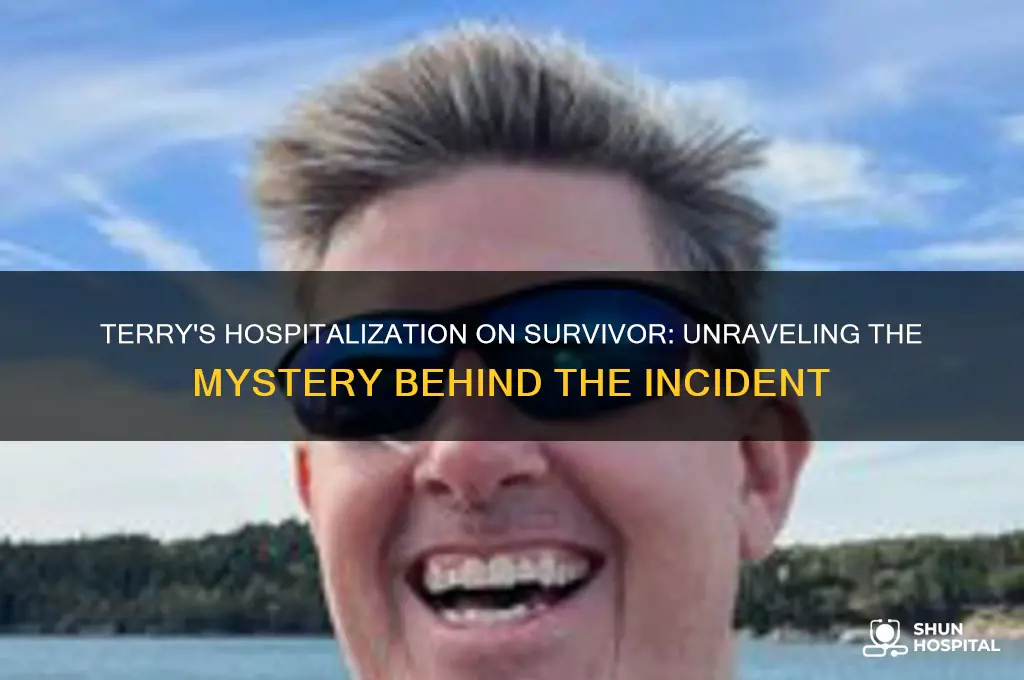 why was terry kid in the hospital on survivor