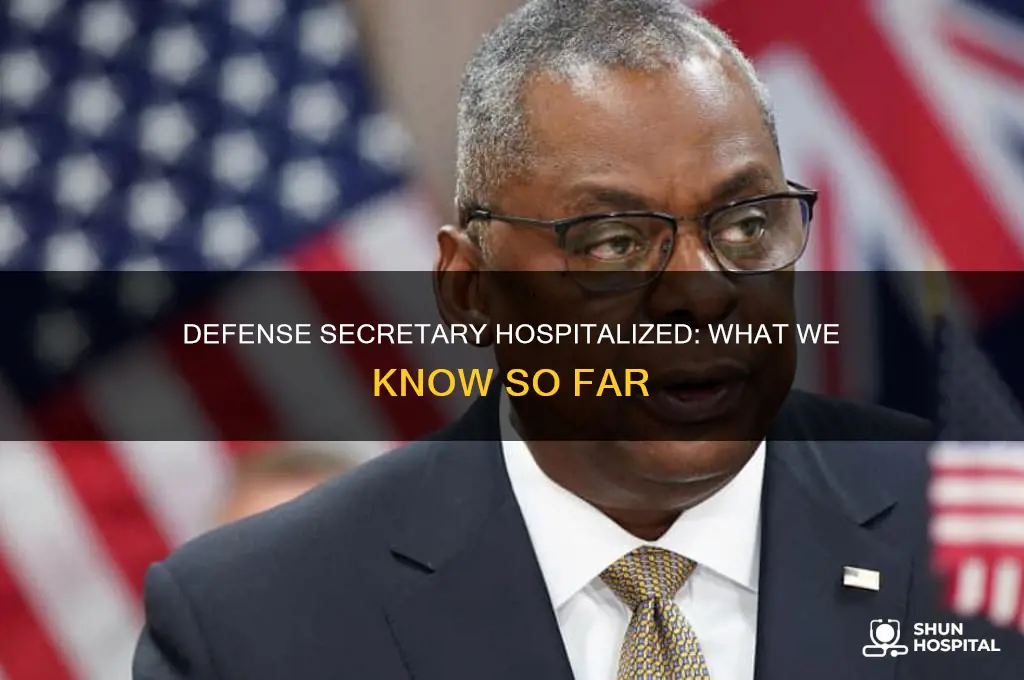 why was the secretary of defense hospitalized