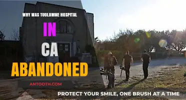 The Deserted Tuolumne Hospital: Why Was It Abandoned?