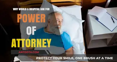 Why Hospitals Request Power of Attorney: Understanding Legal and Medical Necessities