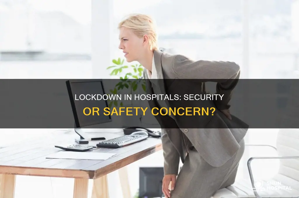 why would a hospital be on lockdown