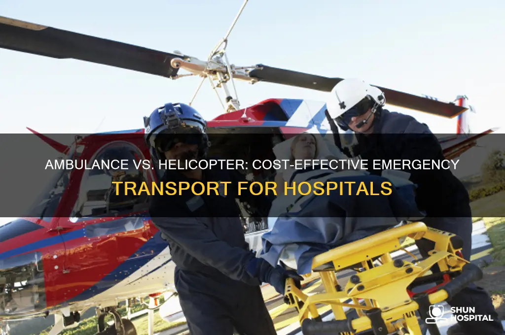 why would a hospital choose an ambulance over a helicopter