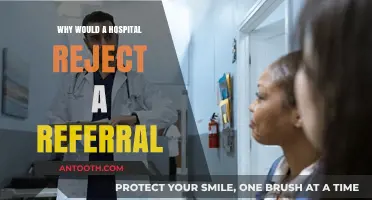 Hospital Referral Rejections: Understanding the Reasons