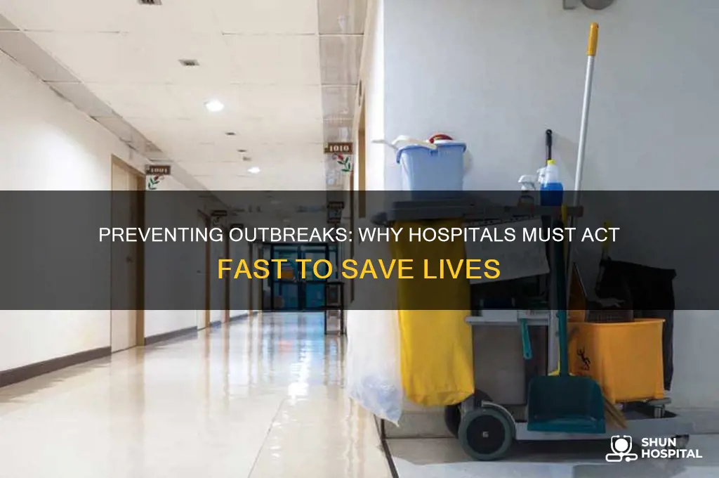 why would a hospital want to stop an outbreak