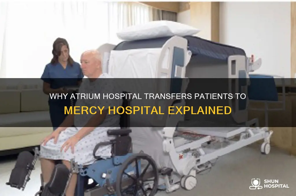 why would atrium hospital transfer you to mercy hospital