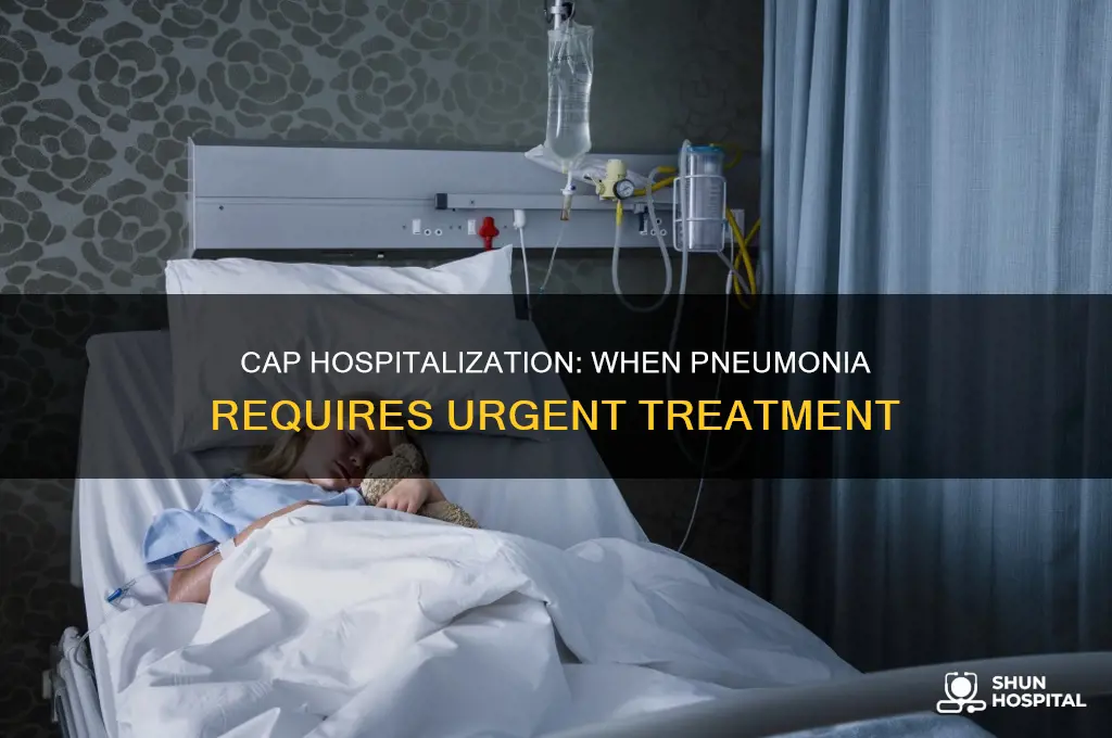 why would someone be hospitalized for cap