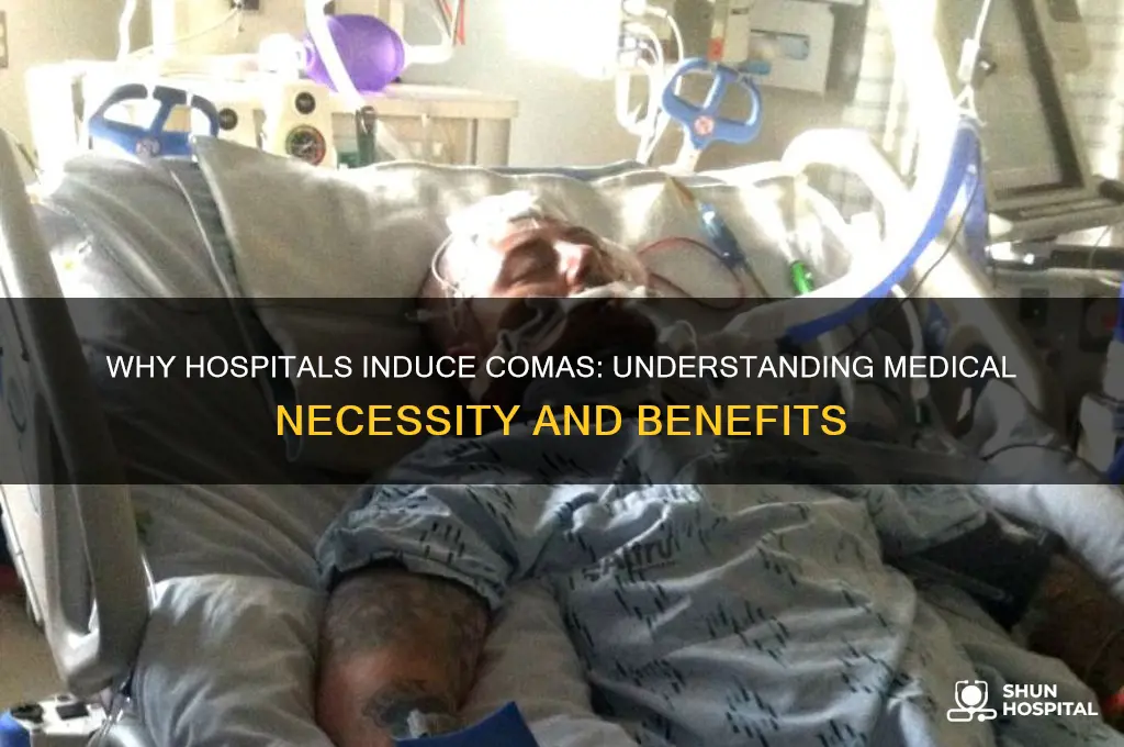 why would the hospital put you in a coma