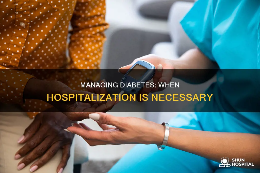 why would you be hospitalized for diabetes
